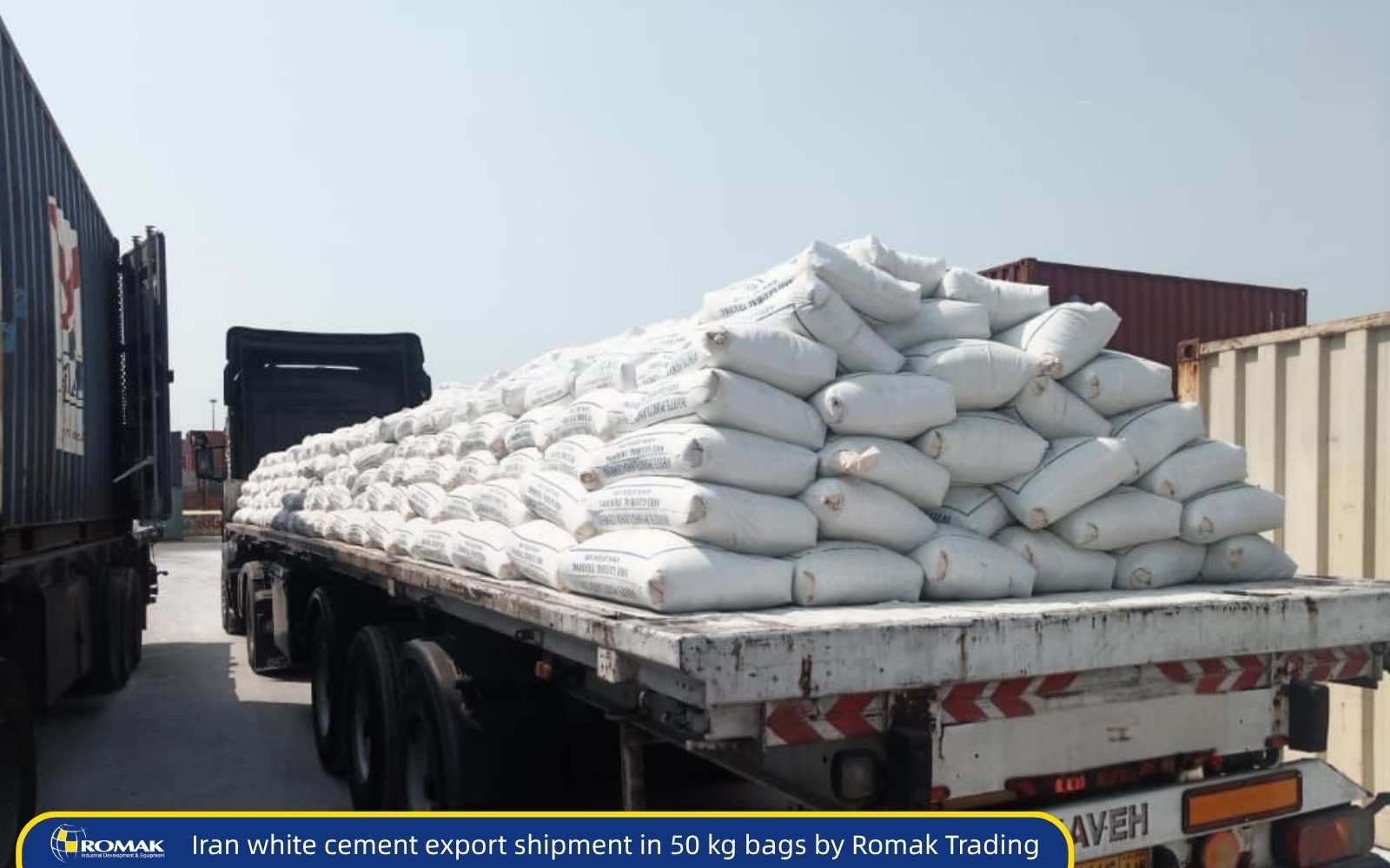 Iran white cement export shipment in 50 kg bags by Romak Trading